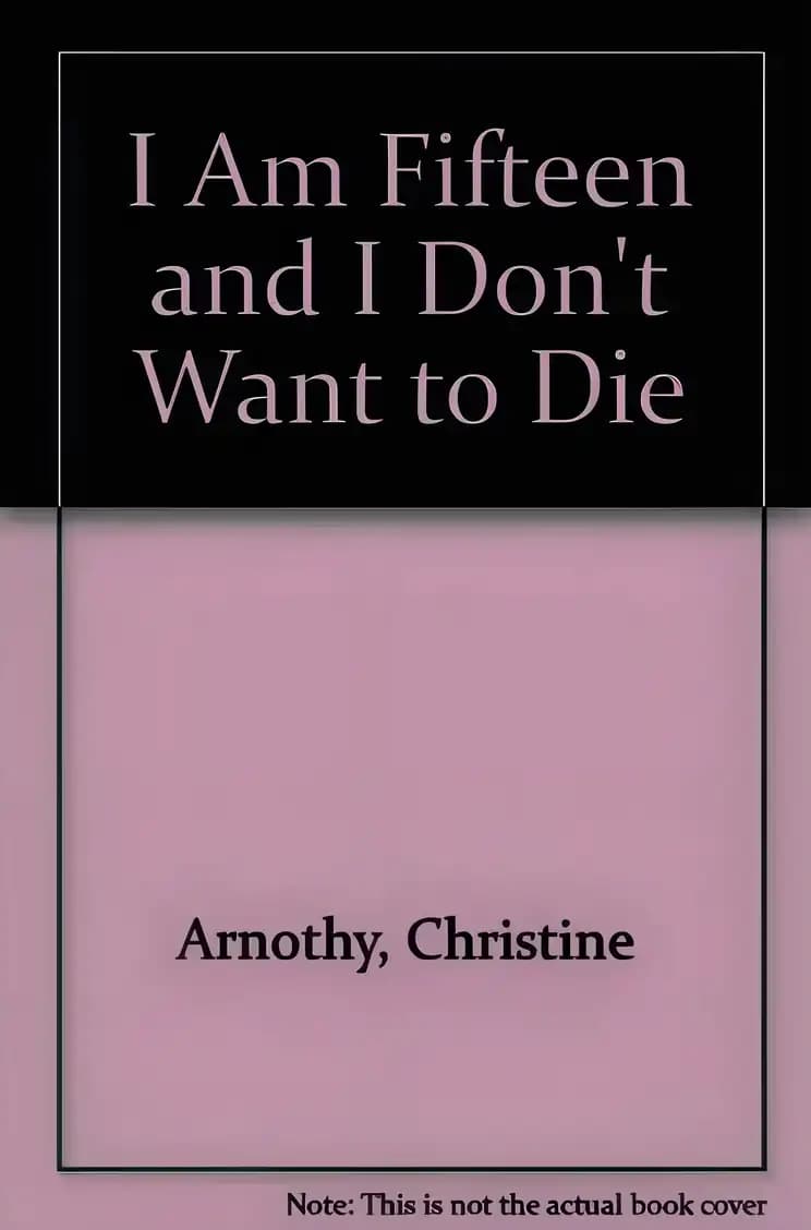 Book cover of 'I Am Fifteen - and I Don't Want to Die'