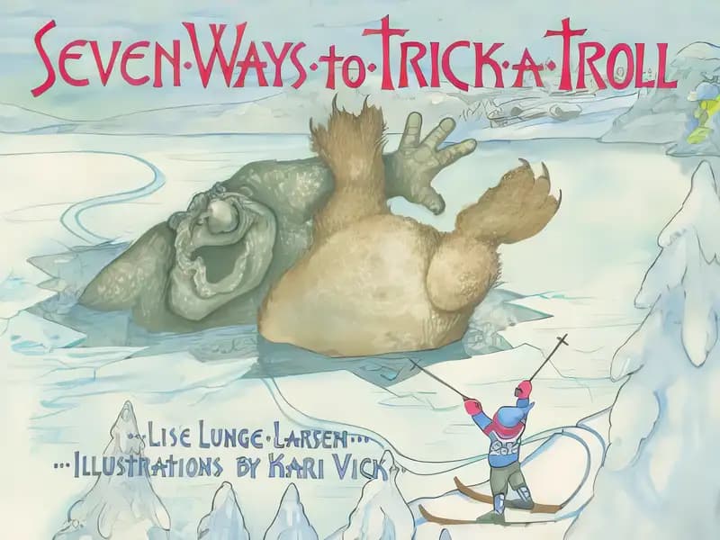 Book cover of 'Seven Ways to Trick a Troll'