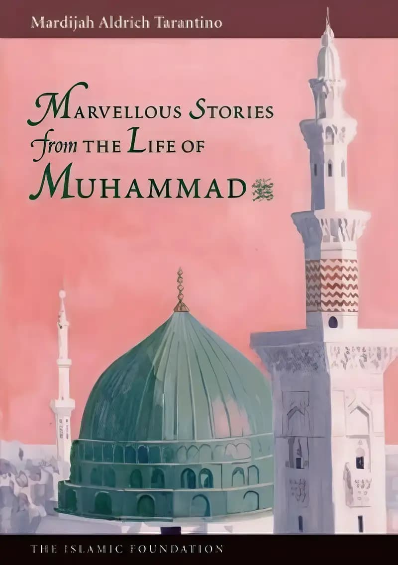 Book cover of 'Marvellous Stories From the Life of Muhammad (Muslim Childrens Library)'
