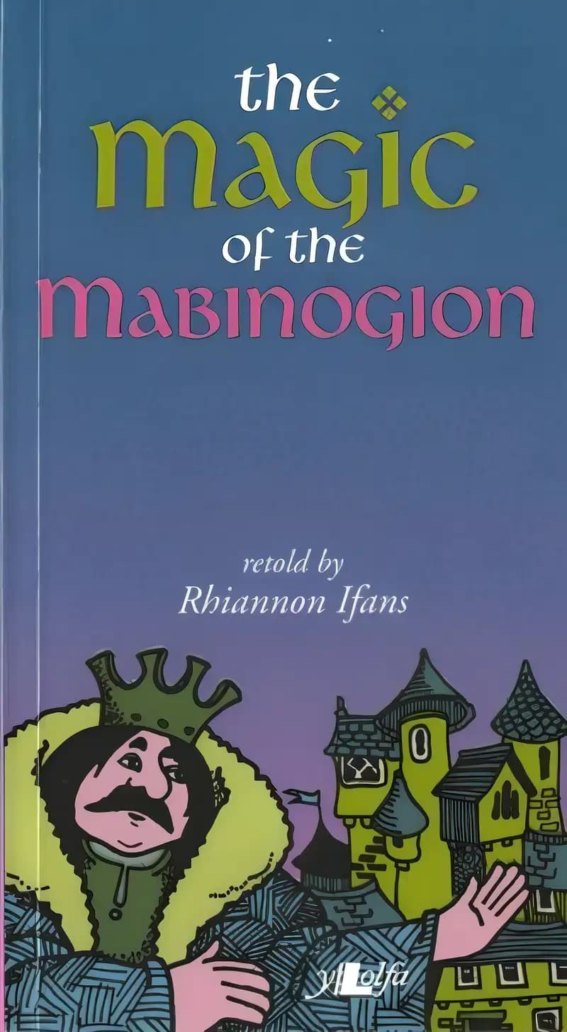 Book cover of 'The Magic of the Mabinogion'