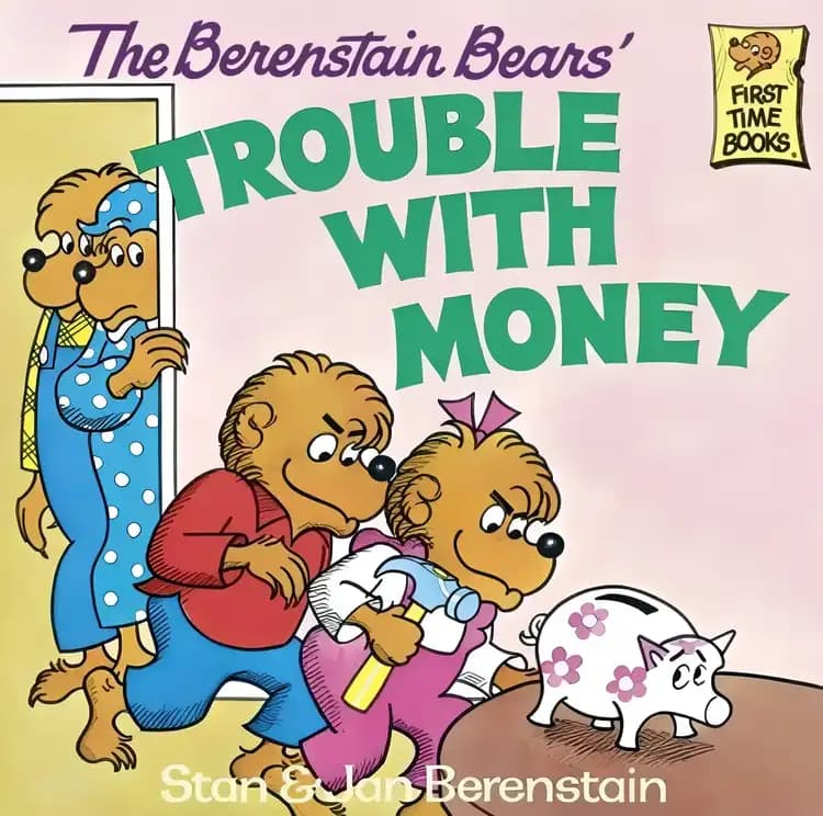 Book cover of 'The Berenstain Bears' Trouble with Money (First Time Books(R))'