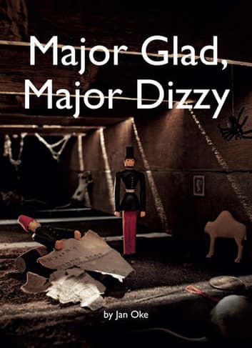 Book cover of 'Major Glad, Major Dizzy'
