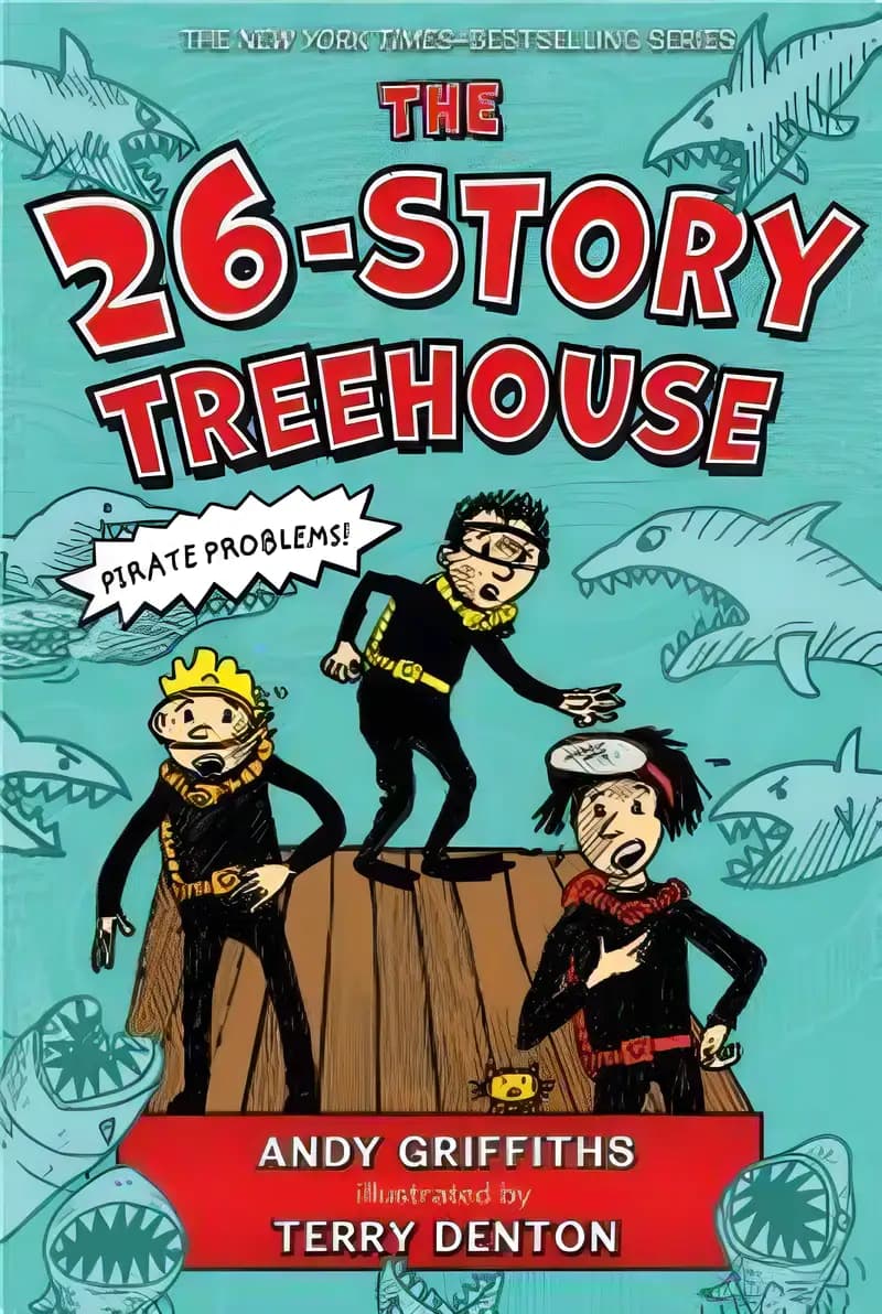 Book cover of 'The 26-Story Treehouse: Pirate Problems! (The Treehouse Books, 2)'
