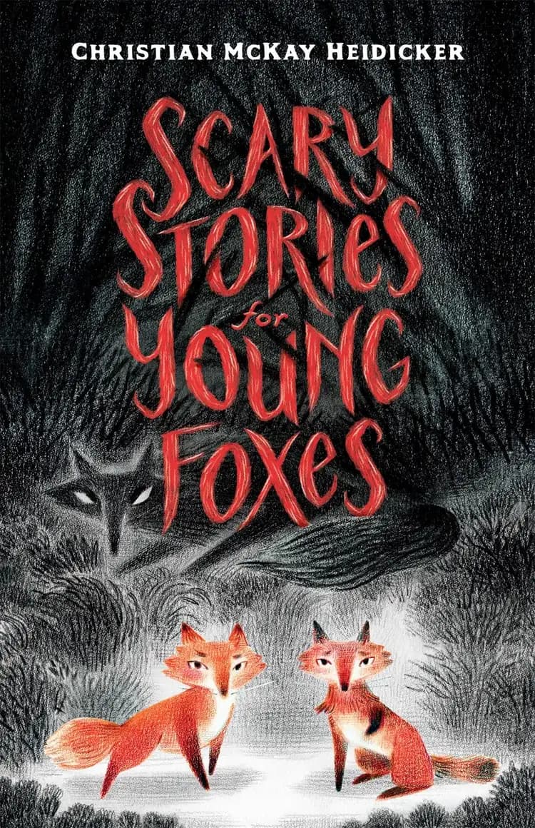Book cover of 'Scary Stories for Young Foxes'