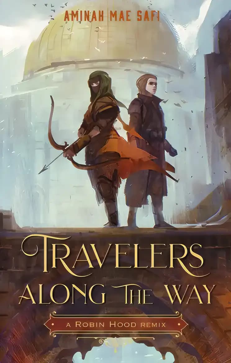 Book cover of 'Travelers Along the Way: A Robin Hood Remix'