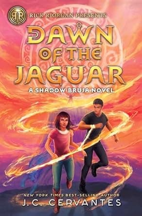 Book cover of 'Rick Riordan Presents: Dawn of the Jaguar, A Shadow Bruja Novel Book 2 (Storm Runner)'