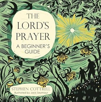 Book cover of 'The Lord's Prayer: A Beginner's Guide (Young Explorers)'
