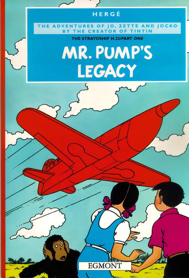 Book cover of 'Mr. Pump's Legacy (The Stratoship H.22, Part One) (The Adventures of Jo, Zette and Jocko)'