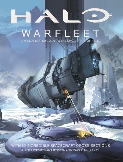 Book cover of 'Halo Warfleet: An Illustrated Guide to the Spacecraft of Halo'