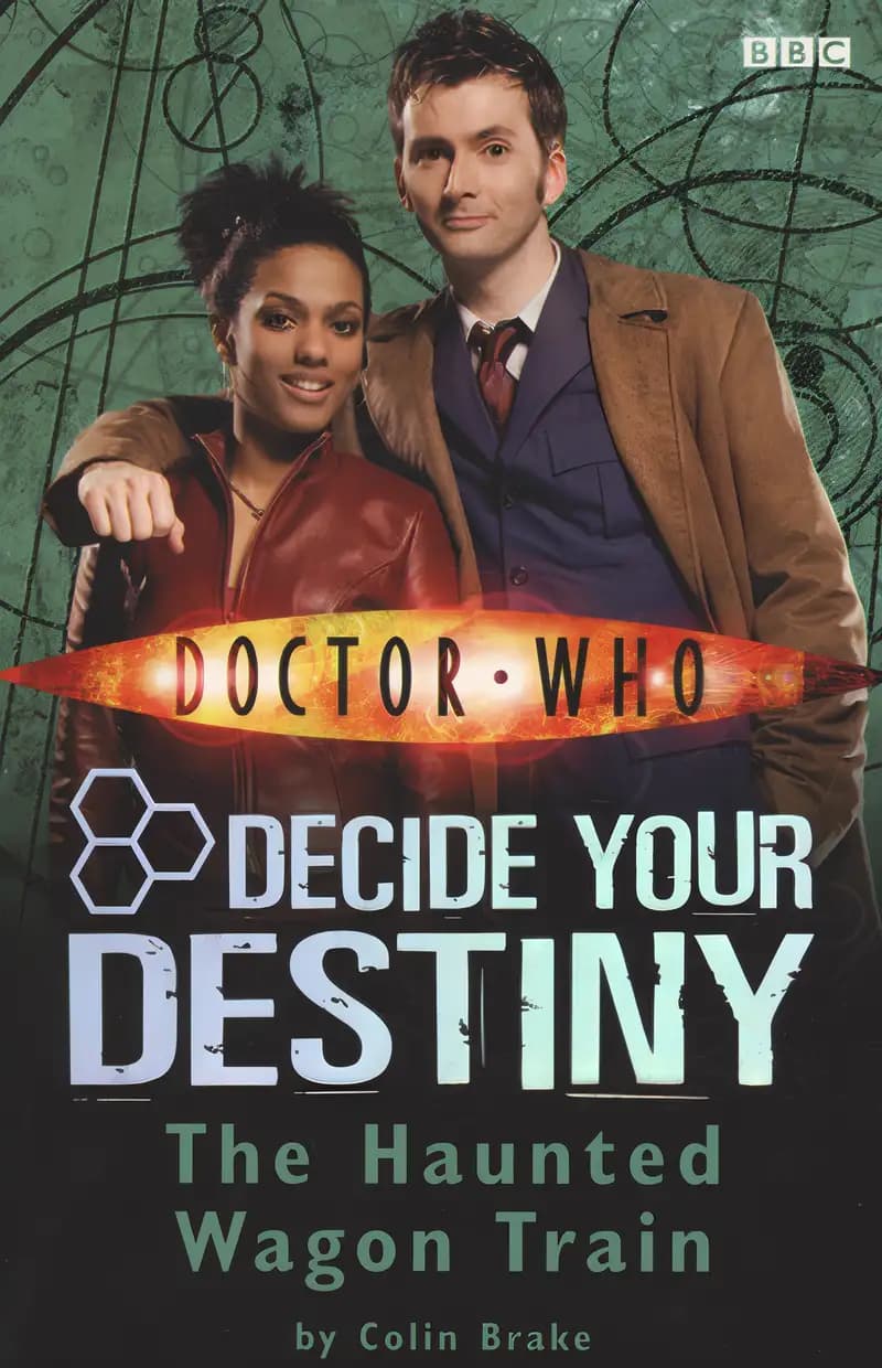 Book cover of 'The Haunted Wagon Train: Decide Your Destiny No. 8 (Doctor Who)'