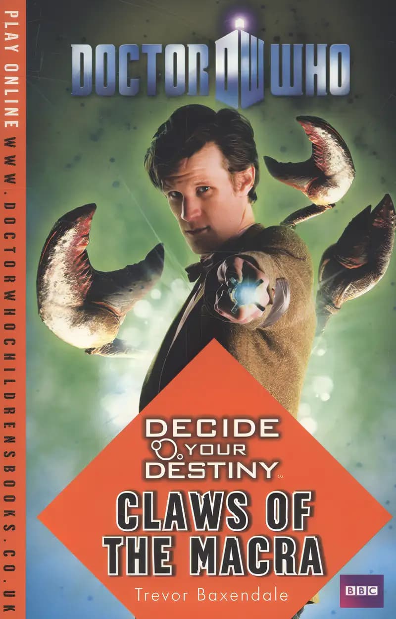 Book cover of 'Doctor Who: Decide Your Destiny - Claws of the Macra (Doctor Who: Decide Your Destiny, 1)'