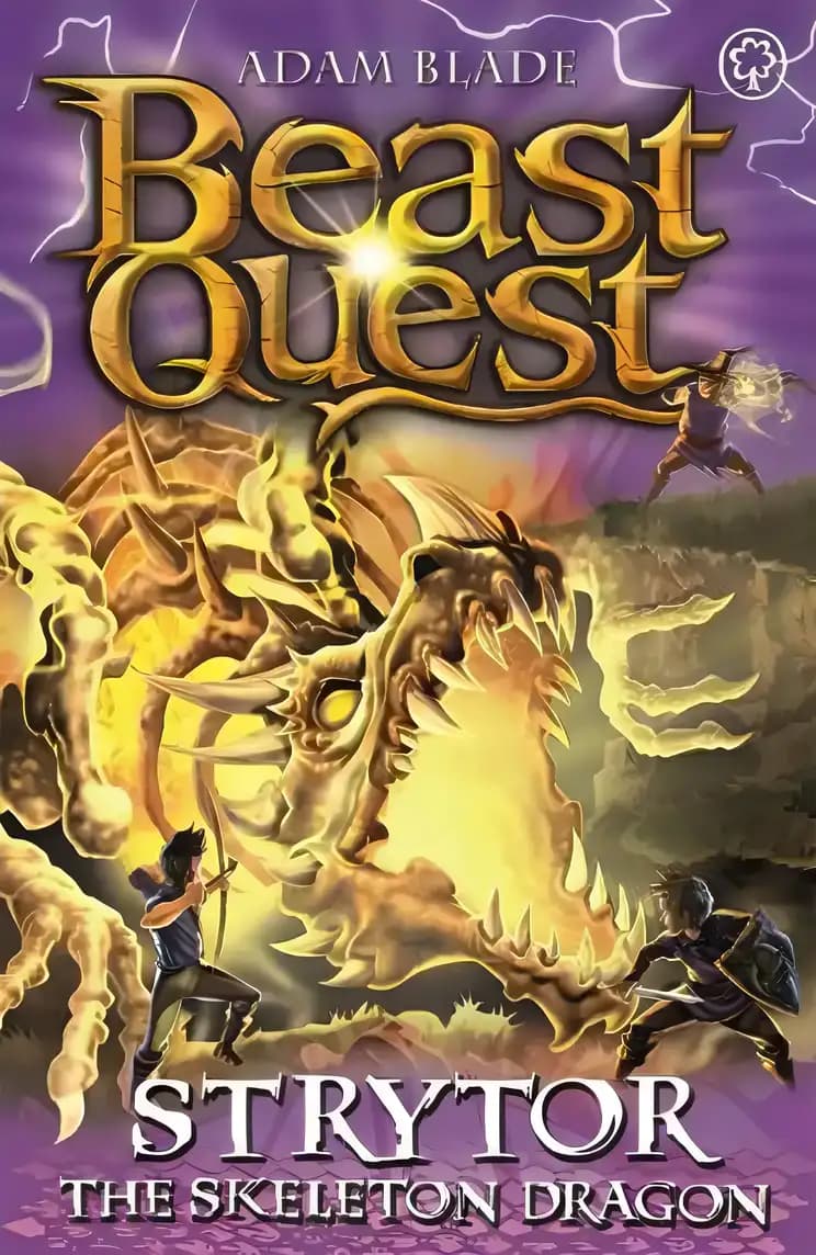 Book cover of 'Beast Quest: Strytor the Skeleton Dragon'