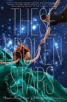 Book cover of 'These Broken Stars'