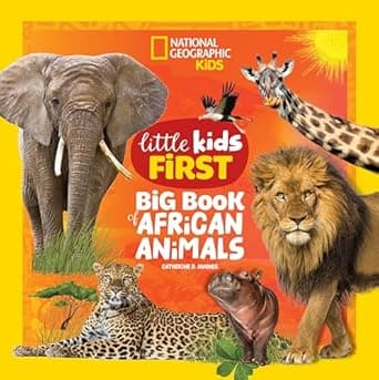 Book cover of 'National Geographic Little Kids First Big Book of African Animals'