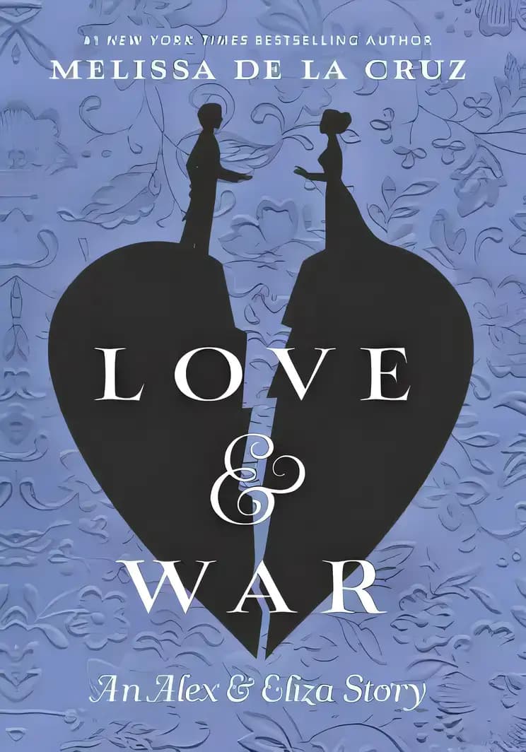 Book cover of 'Love & War: An Alex & Eliza Story'