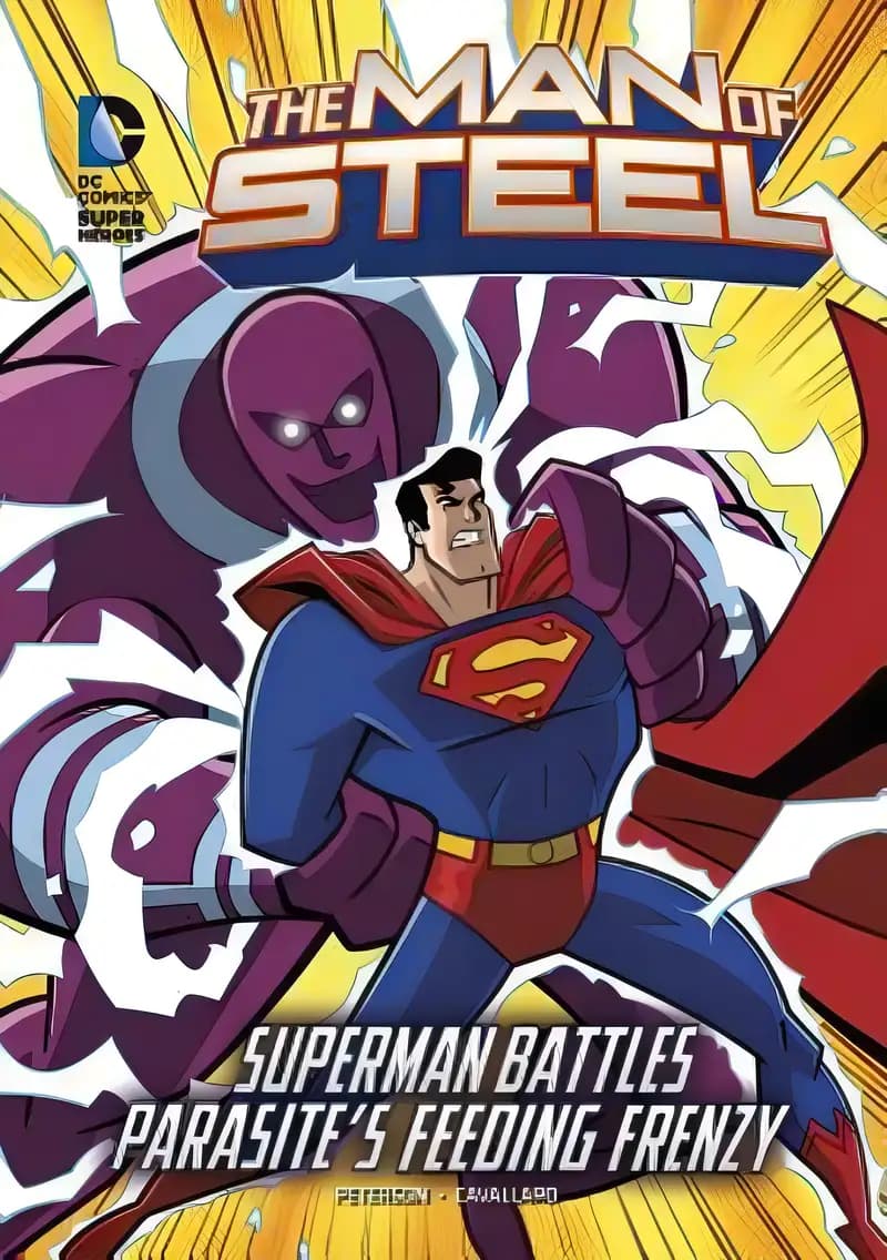 Book cover of 'The Man of Steel: Superman vs. the Doomsday Army'