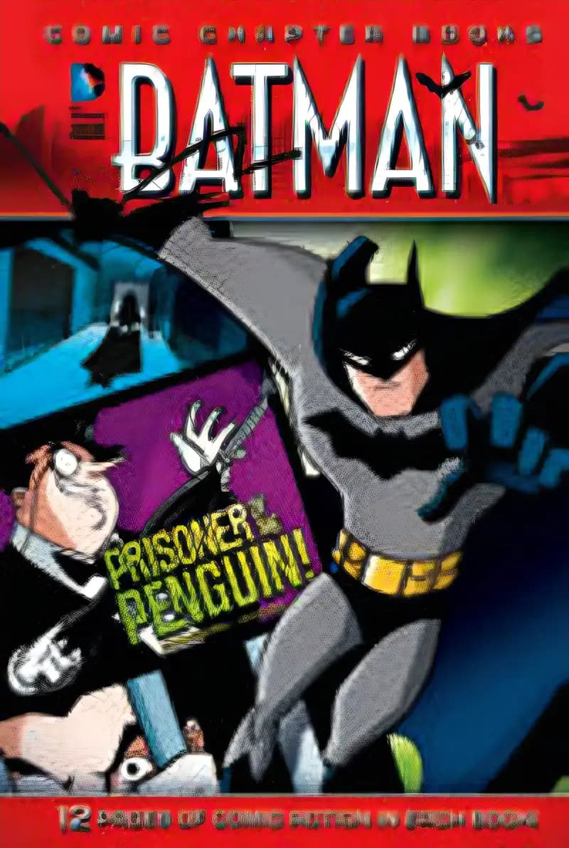 Book cover of 'Prisoner of the Penguin! (Dc Super Heroes: Batman: Comic Chapter Books)'