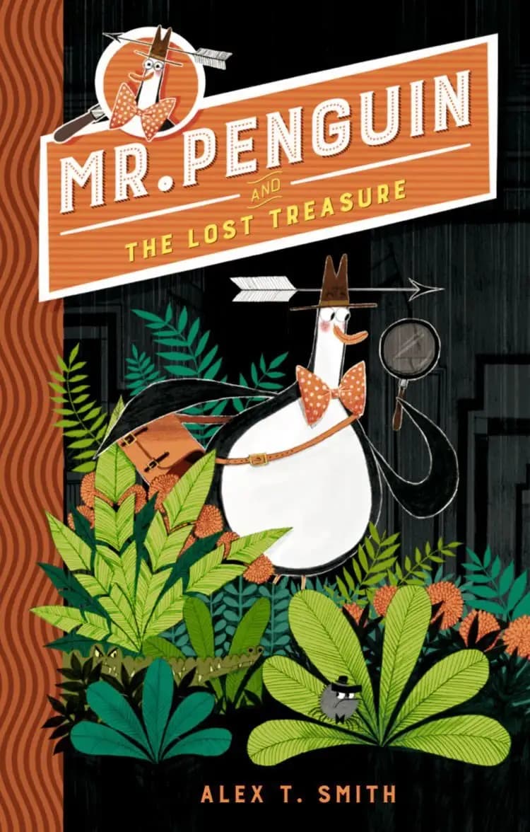 Book cover of 'Mr Penguin and the Lost Treasure'