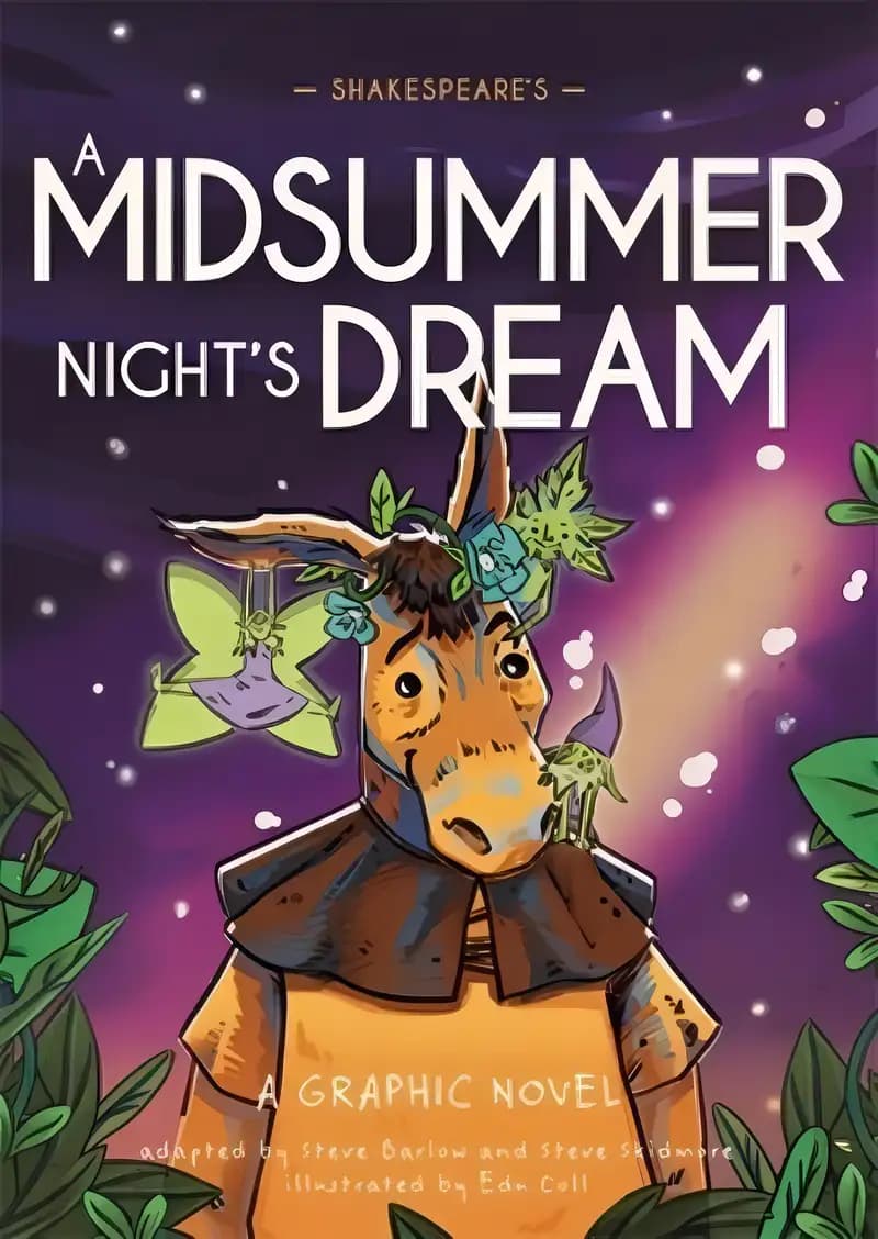 Book cover of 'Classics in Graphics: Shakespeare's A Midsummer Night's Dream'