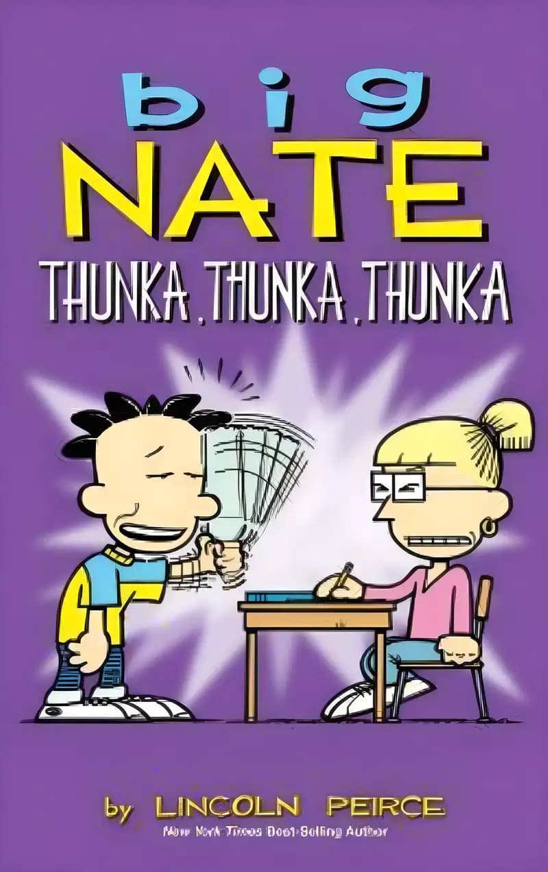 Book cover of 'Big Nate: Thunka, Thunka, Thunka (Volume 14)'