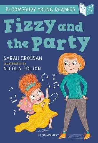Book cover of 'Fizzy and the Party: A Bloomsbury Young Reader: White Book Band'