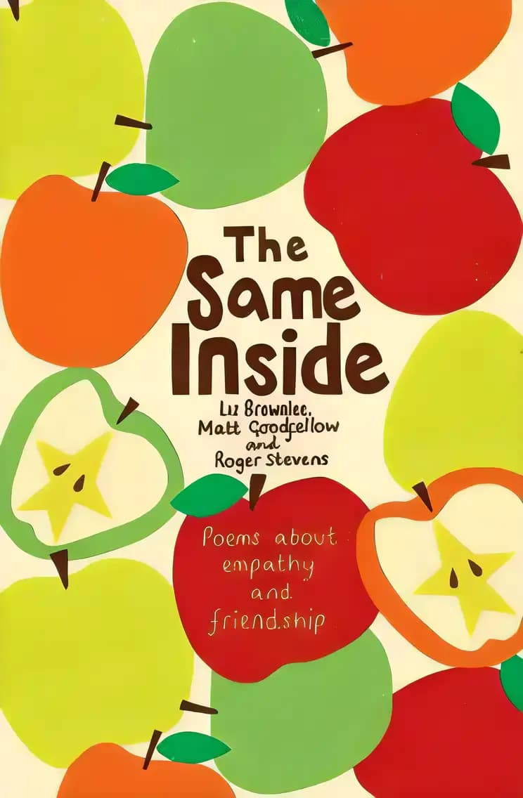 Book cover of 'The Same Inside: Poems about Empathy and Friendship'