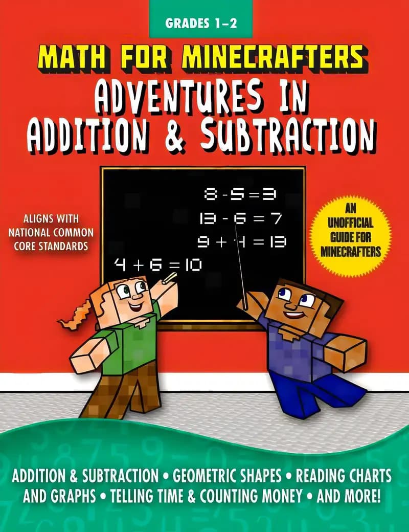 Book cover of 'Math for Minecrafters: Adventures in Addition & Subtraction'