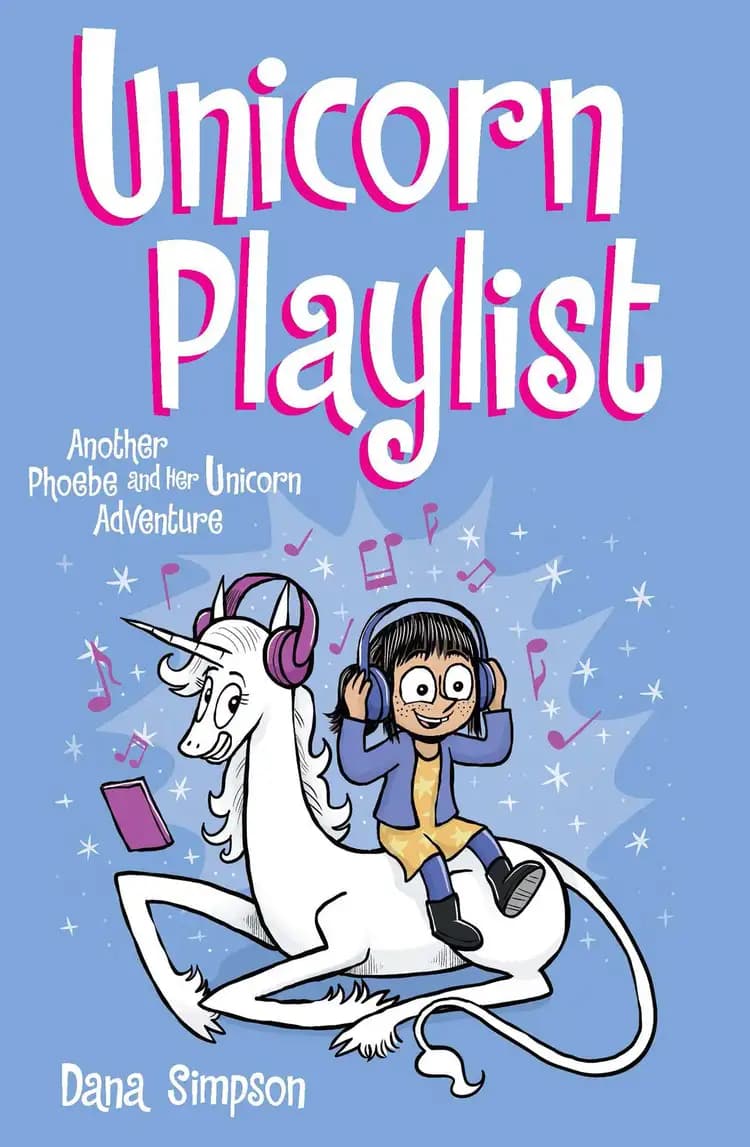 Book cover of 'Unicorn Playlist: Another Phoebe and Her Unicorn Adventure'