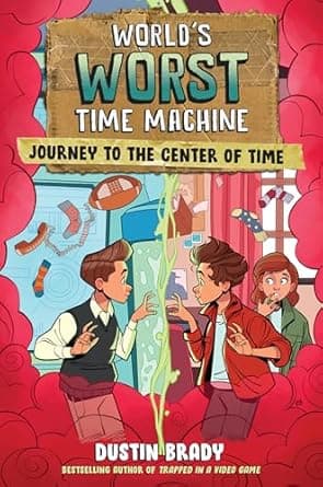 Book cover of 'World's Worst Time Machine: Journey to the Center of Time (Volume 3)'