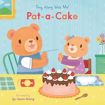 Book cover of 'Pat-a-Cake: Sing Along With Me!'