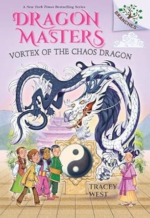 Book cover of 'Vortex of the Chaos Dragon: A Branches Book (Dragon Masters #30)'