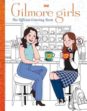 Book cover of 'Gilmore Girls: The Official Coloring Book'