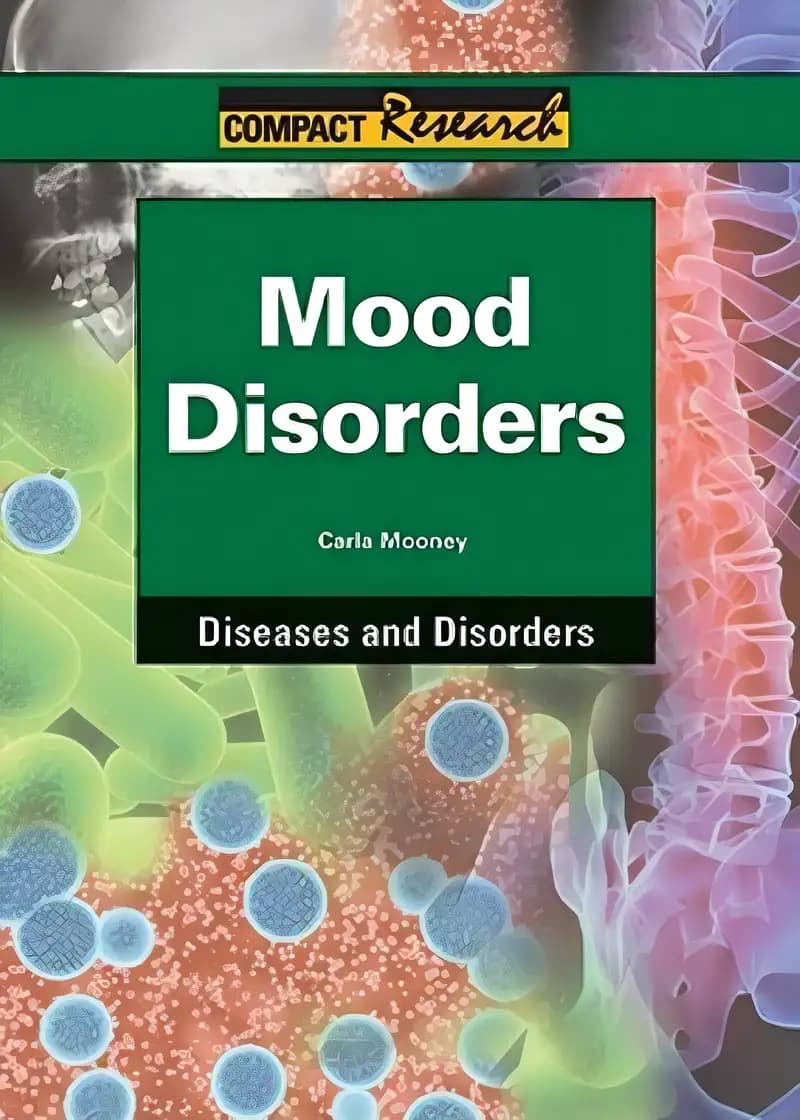 Book cover of 'Mood Disorders (Compact Research: Diseases & Disorders)'