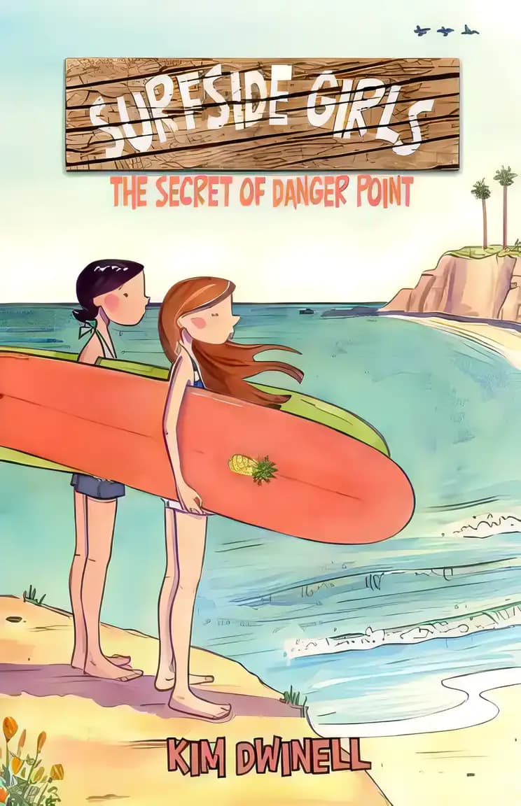Book cover of 'The Secret of Danger Point: Surfside Girls'