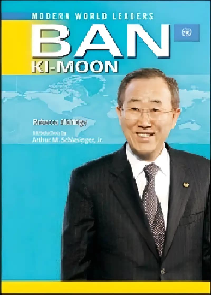 Book cover of 'Ban Ki-Moon: United Nations Secretary-General (Modern World Leaders)'