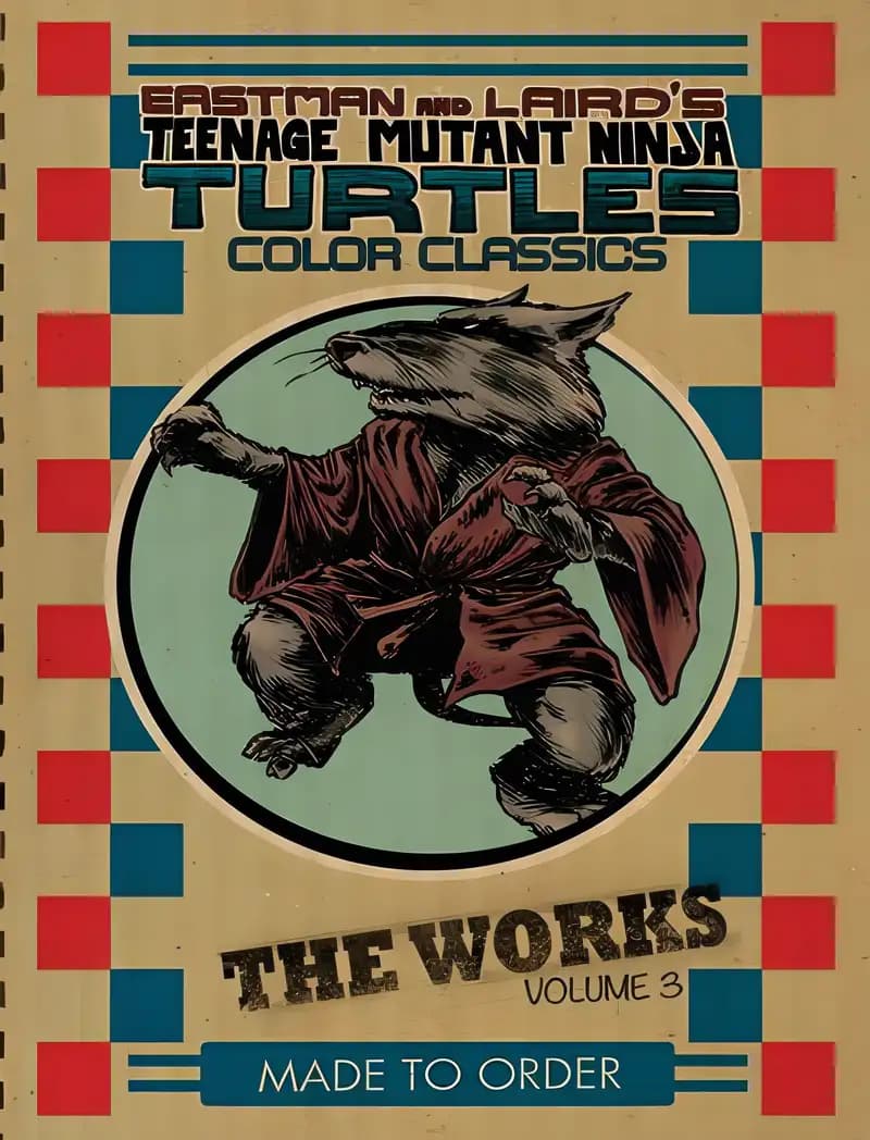Book cover of 'Teenage Mutant Ninja Turtles: The Works Volume 3 (TMNT The Works)'