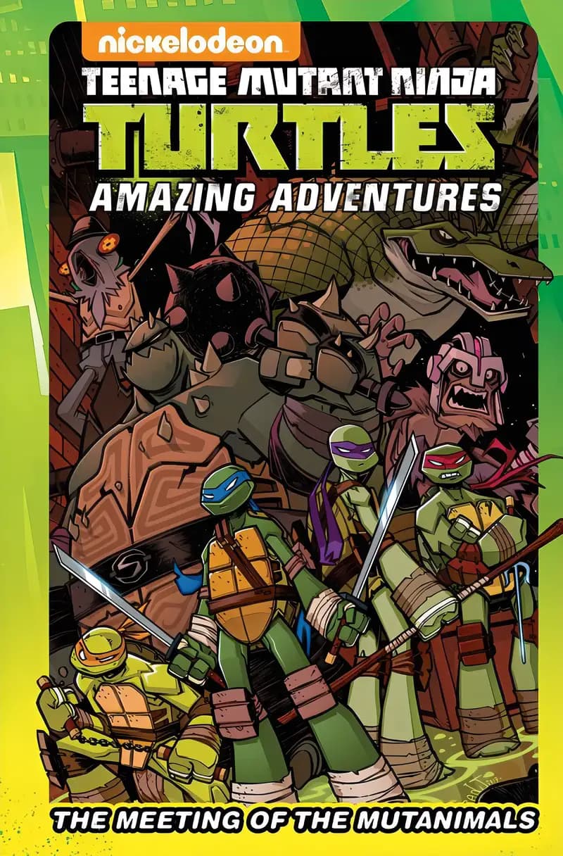 Book cover of 'Teenage Mutant Ninja Turtles Amazing Adventures: The Meeting of the Mutanimals (TMNT Amazing Adventures)'