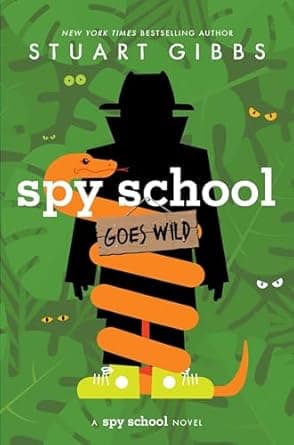 Book cover of 'Spy School Goes Wild'