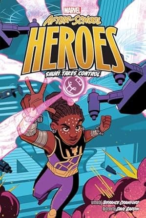 Book cover of 'Shuri Takes Control (Marvel After-School Heroes)'
