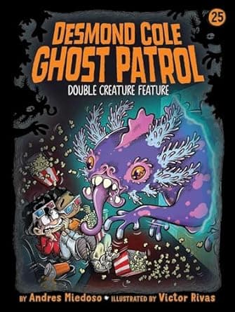 Book cover of 'Double Creature Feature (25) (Desmond Cole Ghost Patrol)'