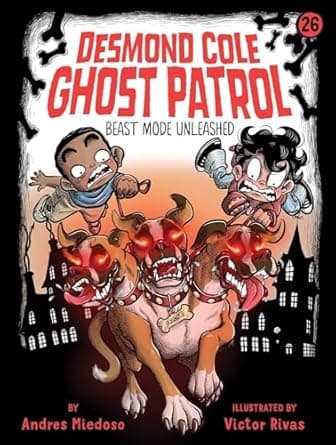 Book cover of 'Beast Mode Unleashed (26) (Desmond Cole Ghost Patrol)'