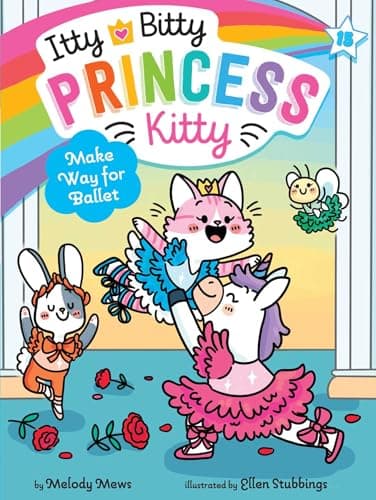 Book cover of 'Make Way for Ballet (Itty Bitty Princess Kitty Book 15)'