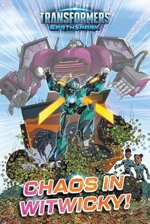Book cover of 'Chaos in Witwicky! (Transformers: EarthSpark)'