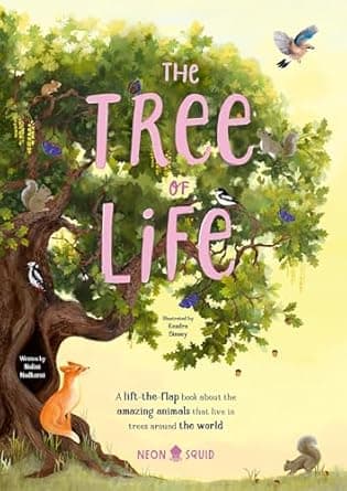 Book cover of 'The Tree of Life: A lift-the-flap book about the amazing animals that live in trees around the world'