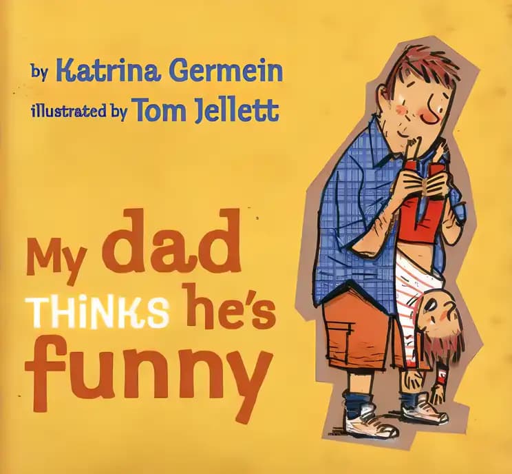 Book cover of 'My Dad Thinks He's Funny'