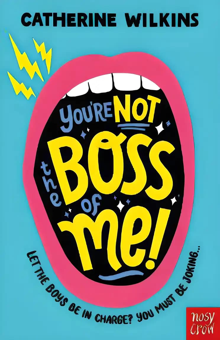 Book cover of 'You're Not the Boss of Me!'