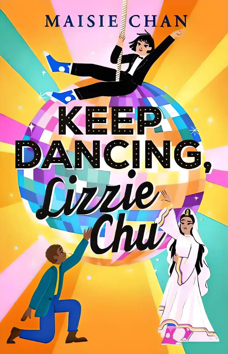 Book cover of 'Keep Dancing, Lizzie Chu'