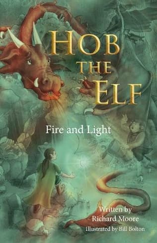 Book cover of 'Hob the Elf: Fire and Light'