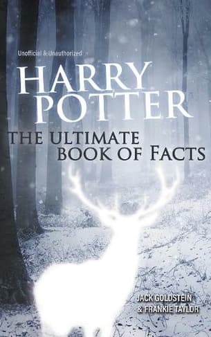 Book cover of 'Harry Potter - The Ultimate Book of Facts: 2023 Edition'