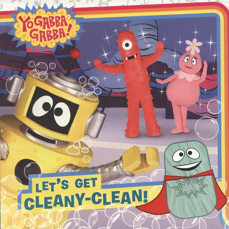 Book cover of 'Let's Get Cleany-Clean! (Yo Gabba Gabba!)'